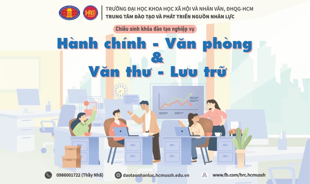 Kỹ năng nghiệp vụ Hành chính – Văn phòng và Văn thư – Lưu trữ (Khóa 6) – Khai giảng 18/9/2023