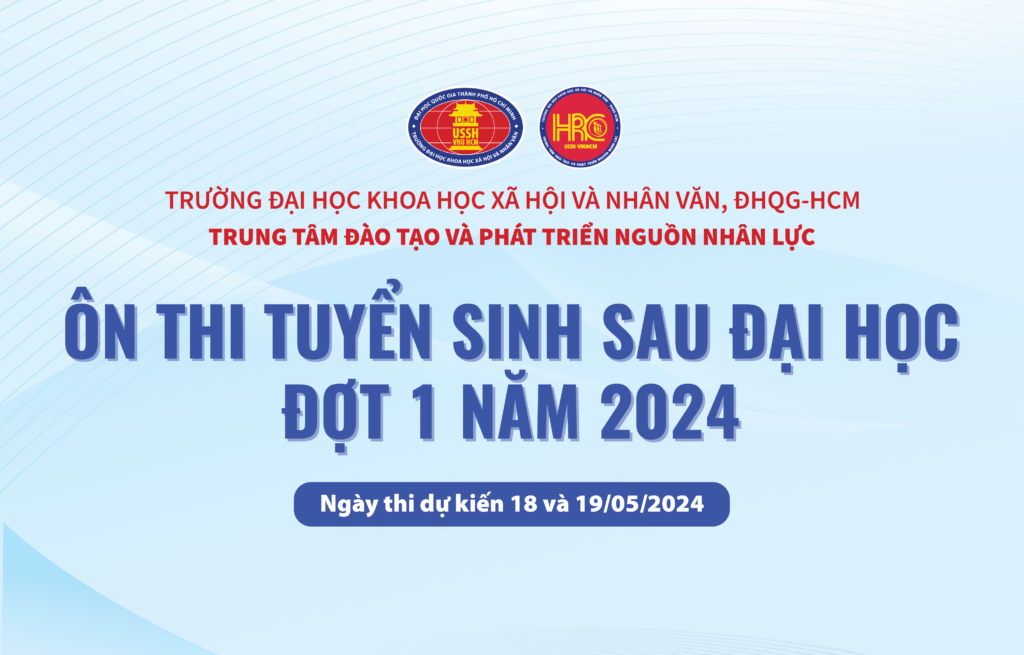 Ôn thi tuyển sinh sau đại học đợt 1 năm 2024