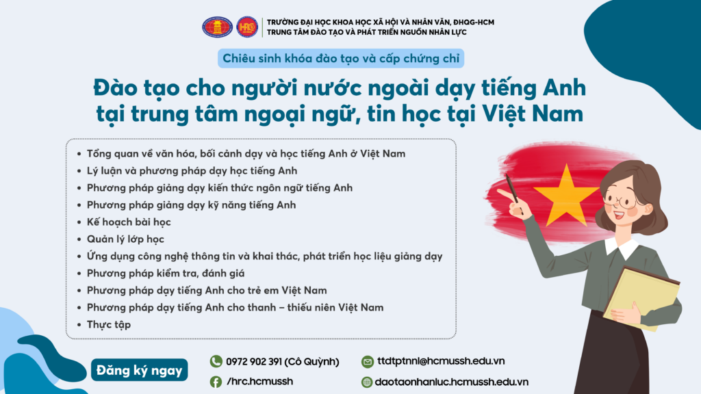 Đào tạo cho người nước ngoài dạy tiếng Anh tại trung tâm ngoại ngữ, tin học tại Việt Nam (Khóa 1) – Khai giảng 28/10/2024