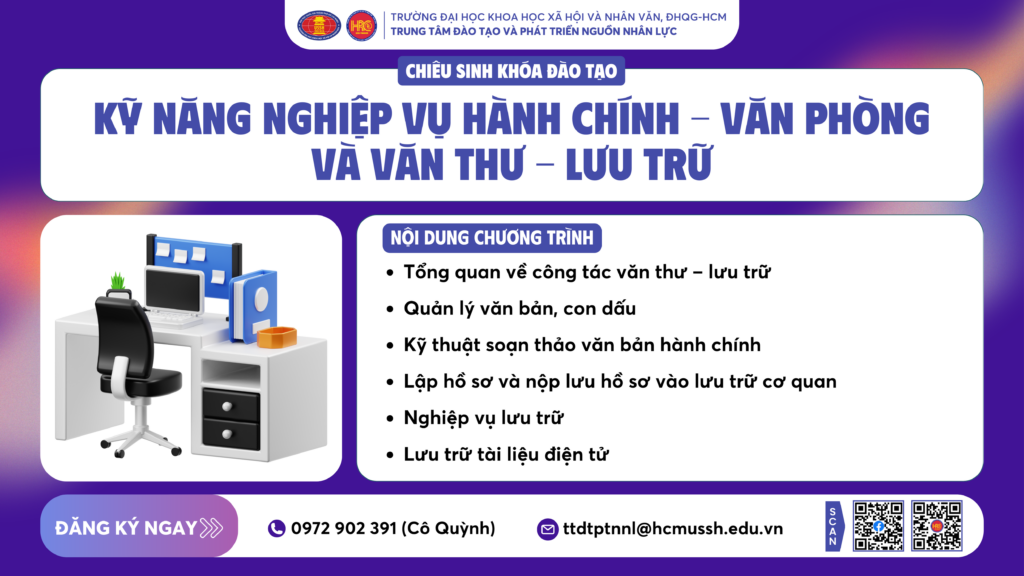 Kỹ năng nghiệp vụ Hành chính – Văn phòng và Văn thư – Lưu trữ (Khóa 14) – Dự kiến khai giảng 29/11/2024