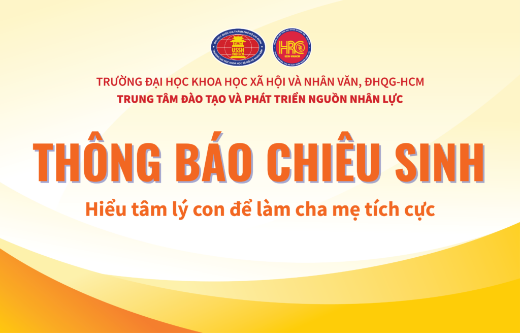 Thông báo về việc chiêu sinh khóa Bồi dưỡng Hiểu tâm lý con để làm cha mẹ tích cực